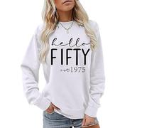 AODDUZZA Womens Hello Fifty Est 1975 Sweatshirt 50th Birthday Gifts Shirts Casual Long Sleeve Crewneck Pullover Tops (White,M)