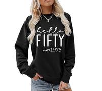 AODDUZZA Womens Hello Fifty Est 1975 Sweatshirt 50th Birthday Gifts Shirts Casual Long Sleeve Crewneck Pullover Tops (Black,XL)