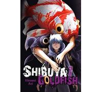 Aoi, Hiroumi - Shibuya Goldfish, Vol. 7: Volume 7