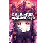 Aoki, Spica - Kaiju Girl Caramelise, Vol. 1 (KAIJU GIRL CARAMELISE GN)