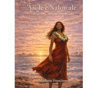 ʻAʻole e Nalowale - Memory Cannot Be Erased: A Collectible Cultural Coloring Book Inspired by the History, Memory, and Spirit of Hawaiʻi (Whispers of Eternal Memory)