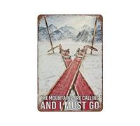 AOOEDM The Mountains Are Calling And I Must Go Vintage Metal Tin Sign for Home Coffee Shop Office Wall Art Metal Poster Garage Decor Man Cave Sign Inspirational Quote Wall Decor