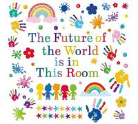 AOWDIAO Inspirational Kids Classroom Wall Decals - The Future of the World Is in This Room Quote - Peel and Stick Vinyl Sticker for School, Nursery and Playroom Decor