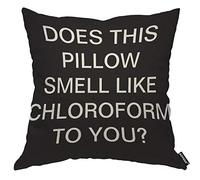 AOYEGO Does This Pillow Smell Like Chloroform to You Throw Pillow Cover Quote Saying Black Background Pillow Case 18x18 Inch Decorative Men Women Room Cushion Cover for Home Couch Bed