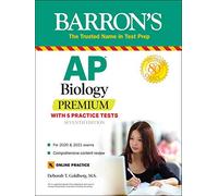AP Biology Premium: With 5 Practice Tests (Barron's Test Prep)