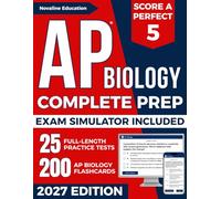 AP Biology Test Prep: The Most Complete Study Guide Including our Advanced Exam Simulator Platform, 25 Full-Length Practice Tests, and 200 Flashcards to Score Higher and Earn College Credit