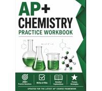 AP+ Chemistry Workbook: Concept Review, Calculation Practice, Lab Skills, FRQ Strategy & Exam Prep (AP+ College Readiness Workbooks)