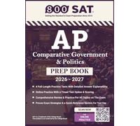 AP Comparative Government and Politics (Advanced Placement): Complete Prep Book 2026 - 2027
