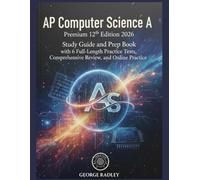 AP Computer Science A Premium 12th Edition 2026: Study Guide and Prep Book with 6 Full-Length Practice Tests, Comprehensive Review, and Online Practice