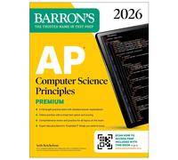 AP Computer Science Principles Premium, 2026: Prep Book with 6 Practice Tests + Comprehensive Review + Online Practice (Barron's AP Prep)