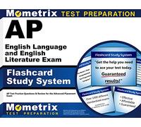 Ap English Language and English Literature Exam Flashcard Study System: Ap Test Practice Questions & Review for the Advanced Placement Exam