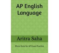 AP English Language: Micro-Tests for AP Exam Practice (AP Micro-Practice Series)