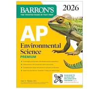 AP Environmental Science Premium, 2026: Prep Book With 5 Practice Tests + Comprehensive Review + Online Practice (Barron's AP Prep)
