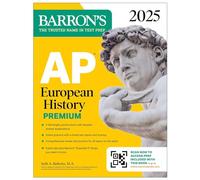 AP European History Premium, 2025: Prep Book with 5 Practice Tests + Comprehensive Review + Online Practice (Barron's AP Prep)