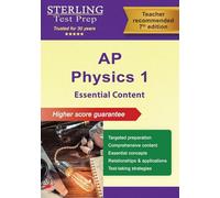 AP Physics 1 Essential Content: Comprehensive Review for AP Physics 1 Exam