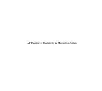 AP Physics C: Electricity & Magnetism Notes
