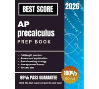 AP PRECALCULUS 2026 PREP BOOK: Master Algebra, Trigonometry, and Functions with Step-by-Step Lessons, Practice Problems, and Exam Prep Tools