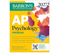 AP Psychology Premium, 2027: Prep Book with 4 Practice Tests + Comprehensive Review + Online Practice (Barron's AP Prep)