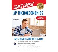 Ap(r) Microeconomics Crash Course, Book + Online: Get a Higher Score in Less Time (Advanced Placement (AP) Crash Course)