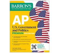 AP U.S. Government and Politics Premium, Sixteenth Edition: Prep Book with 6 Practice Tests + Comprehensive Review + Online Practice (2026)