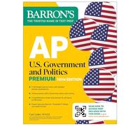 AP U.S. Government and Politics Premium, Sixteenth Edition: Prep Book with 6 Practice Tests + Comprehensive Review + Online Practice (2026) (Barron's AP Prep)