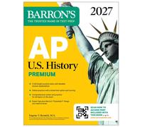 AP U.S. History Premium, 2027: 5 Practice Tests + Comprehensive Review + Online Practice