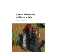 Apache Adaptation to Hispanic Rule (Studies in North American Indian History)