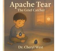 Apache Tear - The Grief Catcher (The Gemstone Tales)