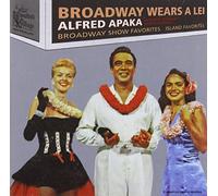 Apaka, Alfred - Broadway Wears A Lei