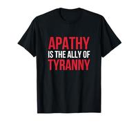 Apathy is The Ally of Tyranny Red Block T-Shirt