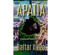 Apatía: Un Manual para Viajeros del Tiempo