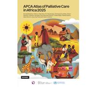 APCA Atlas of Palliative Care in Africa 2025