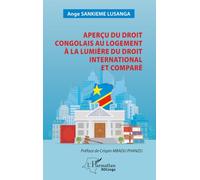 Aperçu du droit congolais au logement à la lumière du droit international et comparé (Harmattan Rdc)