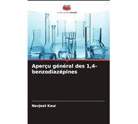 Aperçu général des 1,4-benzodiazépines