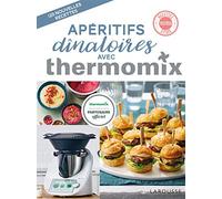 Apéritifs dînatoires avec Thermomix