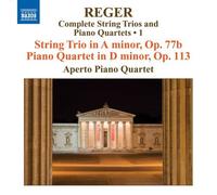 Aperto Piano Quartet - REGER: STRING TRIOS PIANO QUARTETS 1