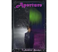 Aperture (An Observer's Destiny)