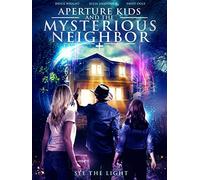 Aperture Kids and the Mysterious Neighbor