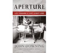 Aperture: Life Through a Fleet Street Lens