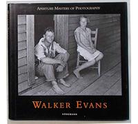 Aperture Masters: Walker Evans (Masters of photography)