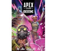 Apex Legends: Overtime | Paperback | Dark Horse | Stern, Jesse; Edwards, Neil & Champagne, Keith