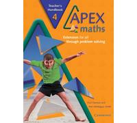 Apex Maths 4 Teacher's Handbook: Extension for all through Problem Solving