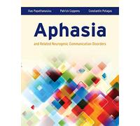 Aphasia and Related Neurogenic Communication Disorders