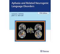 Aphasia and Related Neurogenic Language Disorders – Thieme