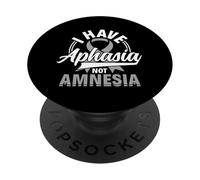 Aphasia Not Amnesia - Aphasia Communication Disorder PopSockets Adhesive PopGrip