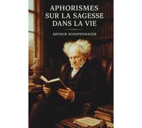 Aphorismes sur la sagesse dans la vie: Édition pour lecture confortable