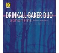 Aphorisms for cello and piano - Rachmaninov: Vocalise / Faure: Sicilienne; Apres un Reve; Pavane / Falla: Jota; Nana / Ravel: Habanera, etc. by Drinkall-Baker Duo (1994-11-04)