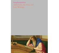 Aphorisms, the Arts, and Late Writings