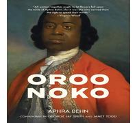 Aphra Behn Oroonoko (Warbler Classics Annotated Edition) Paperback Book Aphra Behn Multicolor