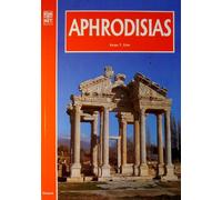 Aphrodisias: A Guide to the Site and Its Museum